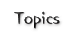 Topics